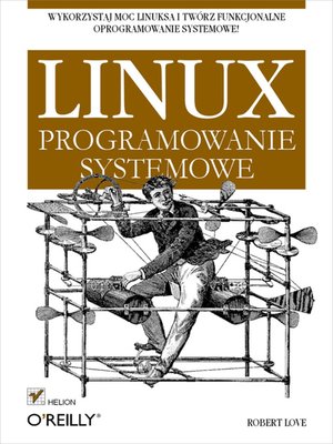 cover image of Linux. Programowanie systemowe